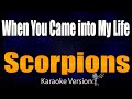Karaoke - When You Came Into My Life - Scorpions  🎤
