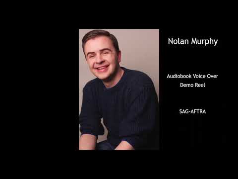 Nolan Murphy Audiobook Voice Over Demo Reel