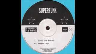 Superfunk - Sugar Pop (Original Mix)