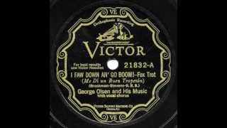 George Olsen - "I Faw Down An' Go Boom" & "A Precious Little Thing Called Love"