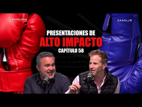Presentaciones de alto impacto | Cap. 58 | El Ring de las Ventas