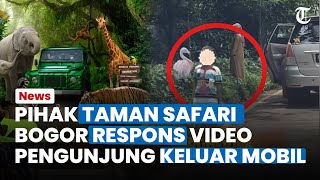 Tak Tau Aturan? Taman Safari Bogor Tanggapi Video Emak-emak dan Bocah Keluar Mobil di Safari Journey