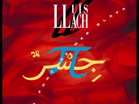 Lluís Llach -  Un Pont de Mar Blava (Àlbum Complet - Canal Oficial)