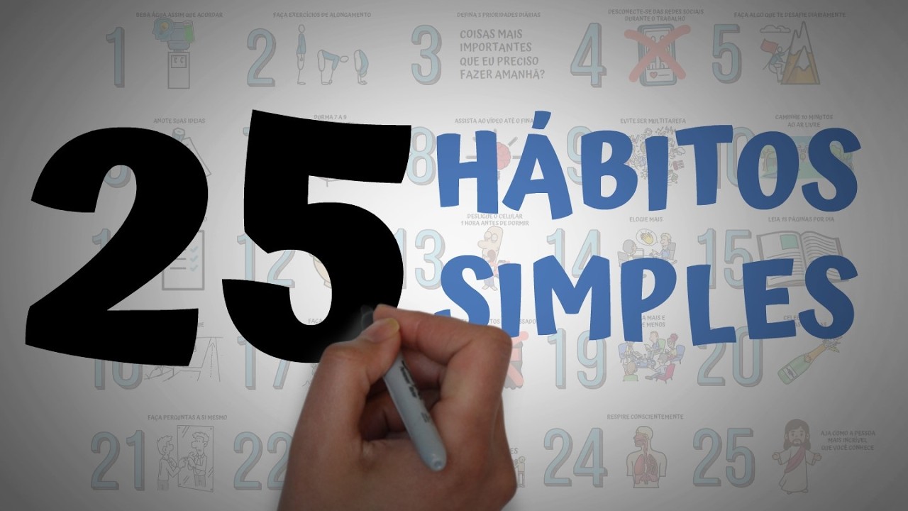 25 Hábitos Simples que Vão Mudar Seu 2025 | SejaUmaPessoaMelhor