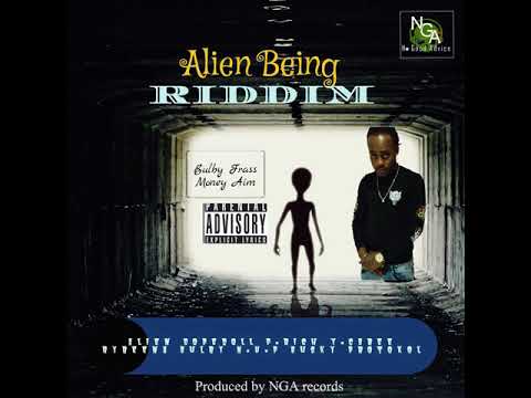 Bulby frass - Money Aim (popcaan diss) Alien being riddim