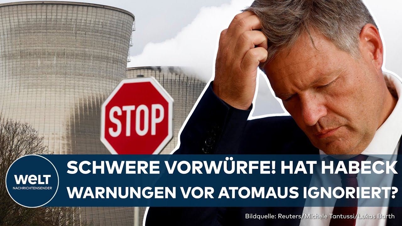 ROBERT HABECK: Voreiliger Atomausstieg? Geheime AKW-Akten belasten Wirtschaftsminister schwer!