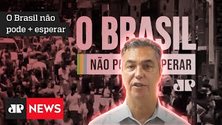 O Brasil não pode + esperar: Paulo Solmucci defende que reformas vão tornar o Brasil mais justo