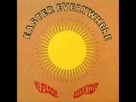 13th Floor Elevators - It's All Over Now, Baby Blue