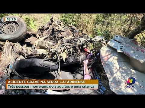 Acidente grave na Serra Catarinense: Três pessoas morreram, dois adultos e uma criança