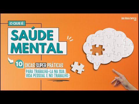 , title : 'O QUE É SAÚDE MENTAL NO TRABALHO (E NA VIDA PESSOAL) – 10 Dicas Incríveis para Trabalhá-la'