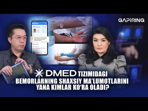 DMED tizimidagi bemorlarning shaxsiy ma’lumotlarini yana kimlar ko‘ra oladi? | GAPiRING