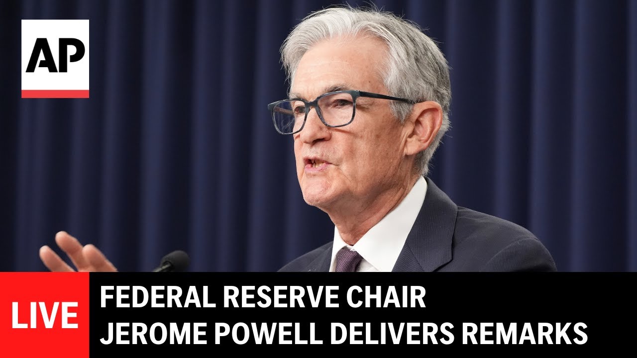 LIVE: Federal Reserve Chair Jerome Powell delivers remarks