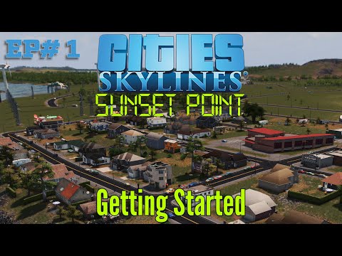 Cities: Skylines - Sunset Point EP1 - Getting Started with the Sunset Harbor DLC
