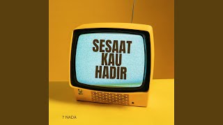 Download lagu Sesaat Kau Hadir mp3 Download lagu Sesaat Kau Hadir mp3