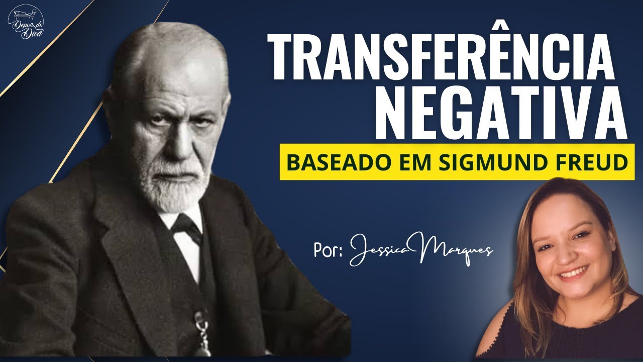 O QUE É TRANSFERÊNCIA NEGATIVA?