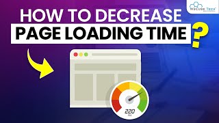How to Decrease Page Load Time and Improve Site? - 100% Working Tips