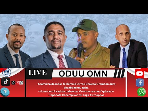 OMN: ODUU GUYYAA SADAASA 06, 2025 Oromoon saamicha daangaa dura dhaabbachuu qaba