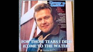For Those Tears I Died (Come To The Water)   Danny Gaither