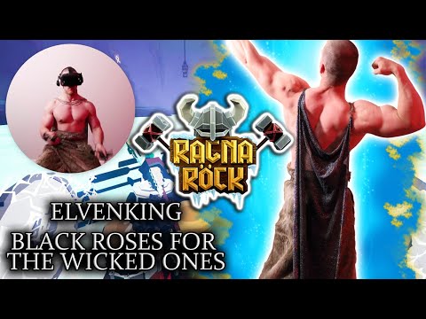 Ragnarock VR - Black Roses For The Wicked Ones, Elvenking | First Attempt, Top Three [Lvl 8]