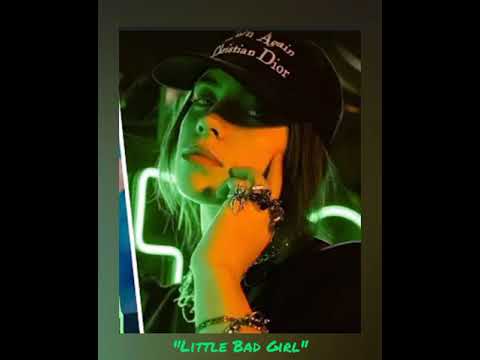 "Little Bad Girl" (slowed + reverb)