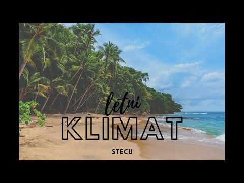 Stecu - Letni klimat (prod. Kize)