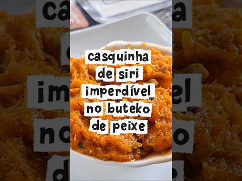 Uma casquinha de siri imperdível na Praça da Bandeira #BotekoDoPeixe #CasquinhaDeSiri