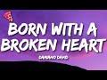Damiano David Born With A Broken Heart Lyrics