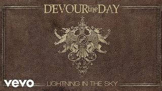 Devour The Day - Lightning In The Sky (Pseudo Video)