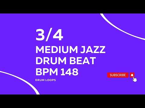 3/4 MEDIUM JAZZ WALTZ RHYTHM BPM 148 - DRUM BEAT - RHYTHM PATTERN