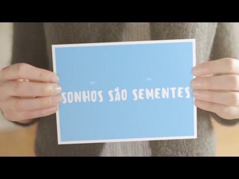 Sonhos São Sementes video
