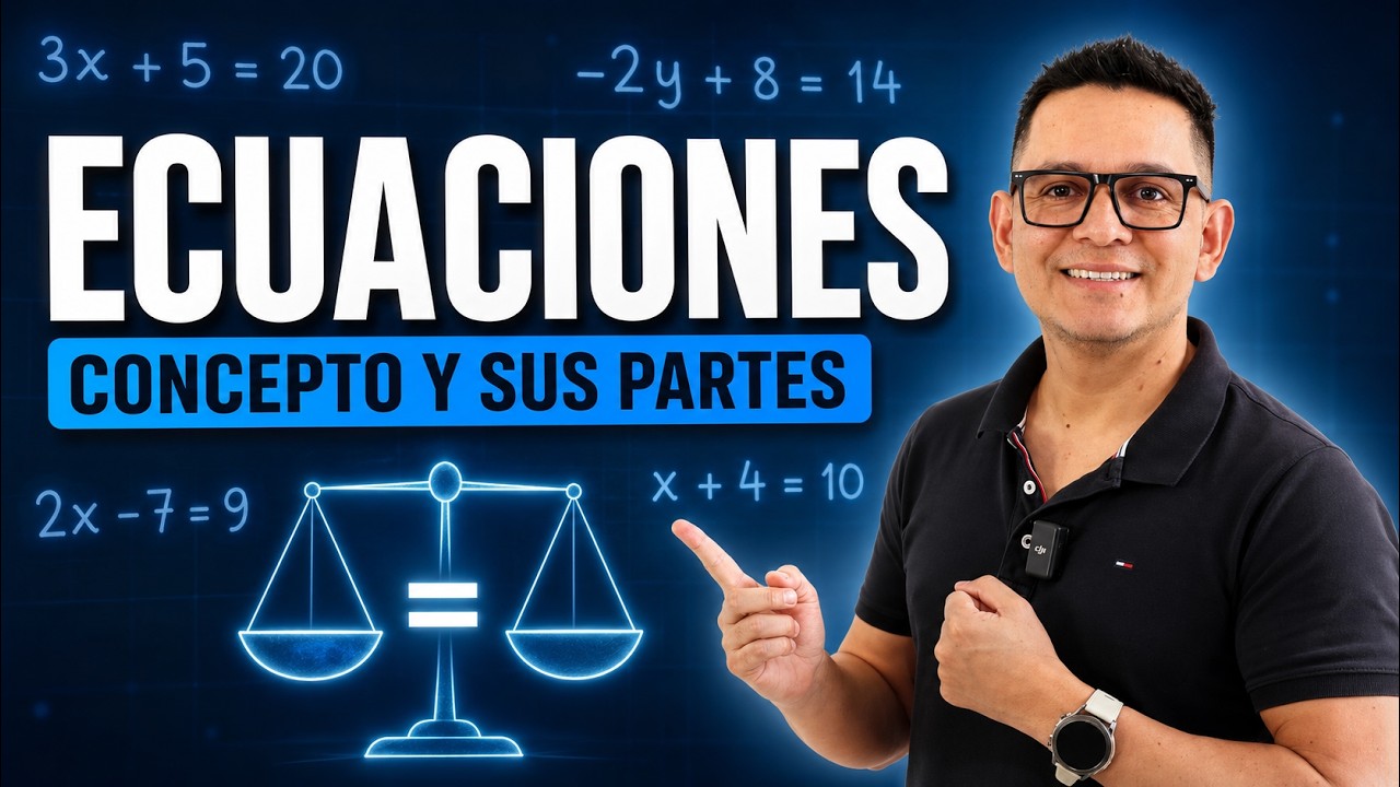 Concepto de ecuación y sus partes