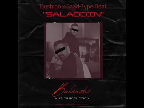 Bushido x Saad Hard Rap Oriental Type Beat "Saladdin" prod. by Bulenzho #bushido #saad #rapbeat