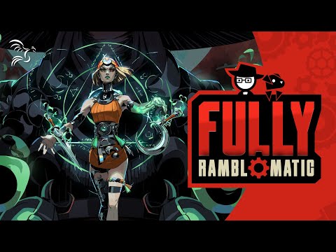 Hades II | Fully Ramblomatic