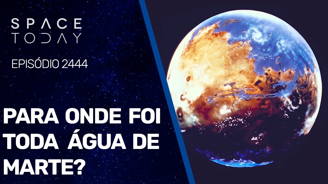 PARA ONDE FOI TODA A ÁGUA DE MARTE?