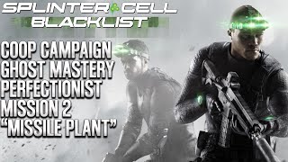 Splinter Cell: Blacklist | COOP | Missile Plant | Ghost Mastery | Perfectionist