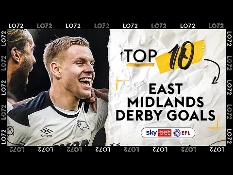 Top 10 Greatest Goals! | Derby County v Nottingham Forest | The East Midlands Derby