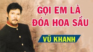 Gọi em là đóa hoa sầu Music Video