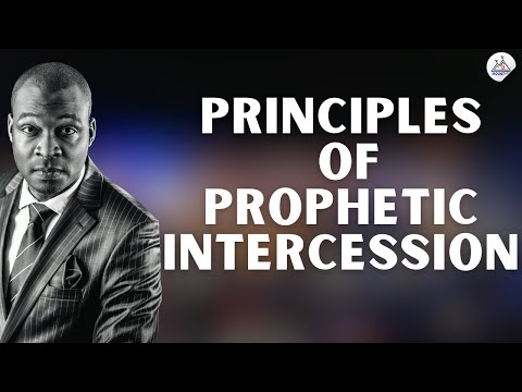THE PRINCIPLES OF PROPHETIC INTERCESSION || APOSTLE JOSHUA SELMAN