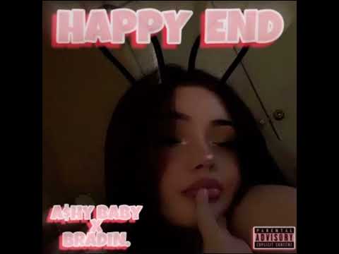 A$hy Baby x Bradin. - Happy End (Prod. TyDavid)
