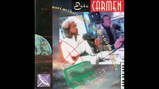 Eric Carmen - Make Me Lose Control (1988 LP Version) HQ
