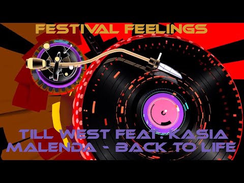 Till West feat.  Kasia Malenda - Back to life (vocal mix) - House music video