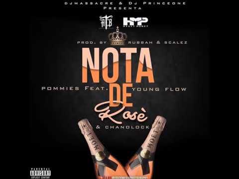 Young Flow ft Pommies  Chanolock   Nota de Rosè