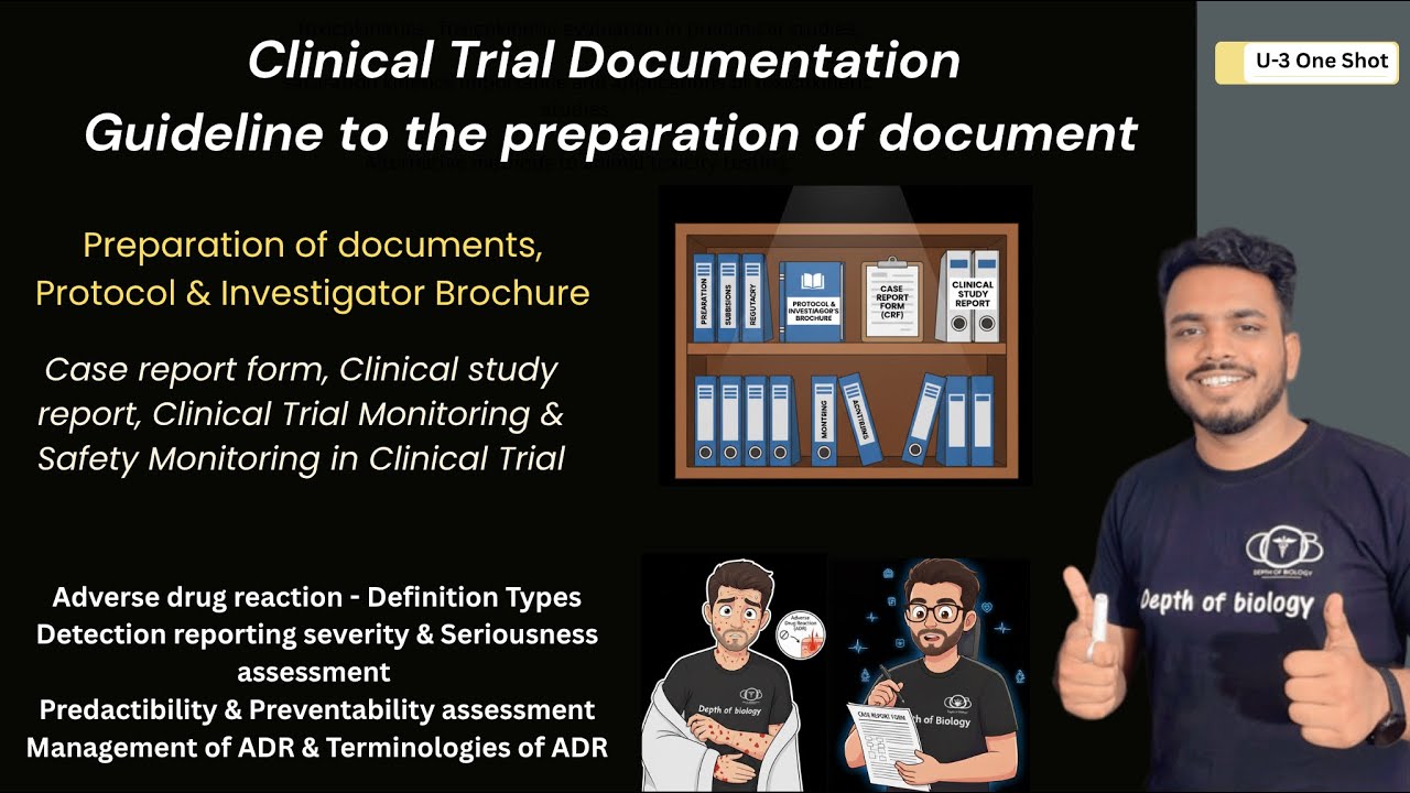 Clinical trial Documentation | IB | CSR | Clinical Trial monitoring | Adverse drug reaction | Unit 3