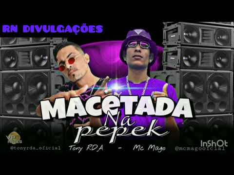 Tony Rda e Mc Mago - Macetada Na Pepek 2021