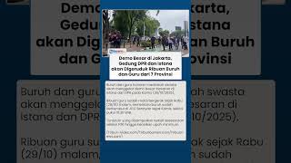 Gedung DPR dan Istana akan Diselimuti Demo Besar-besaran dari Kalangan Buruh dan Guru Honorer