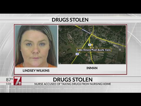 Nurse accused of stealing Hydrocodone at Inman nursing home