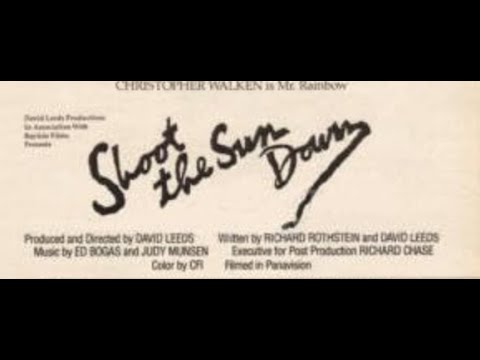 Shoot The Sun Down - 1978 Feature