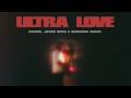 Ultra Love by KSHMR