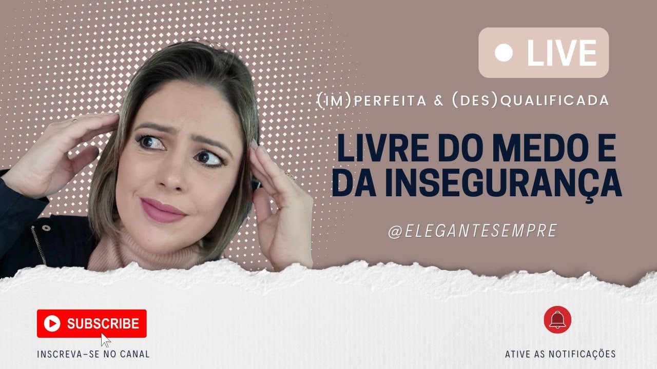Live - Livre do medo  e da insegrurança