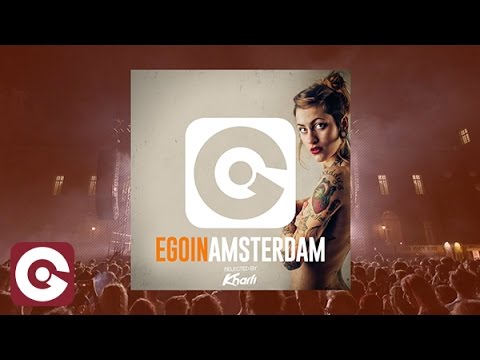 EGO IN AMSTERDAM 2016 SELECTED BY KHARFI